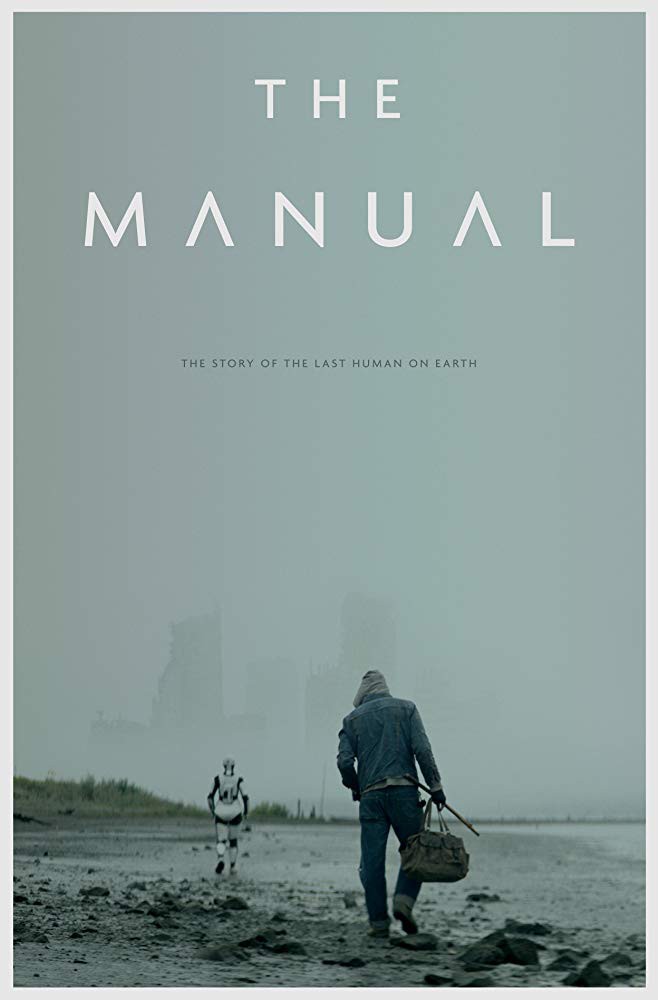 THE MANUAL trailer gives the last man on Earth a Robot!