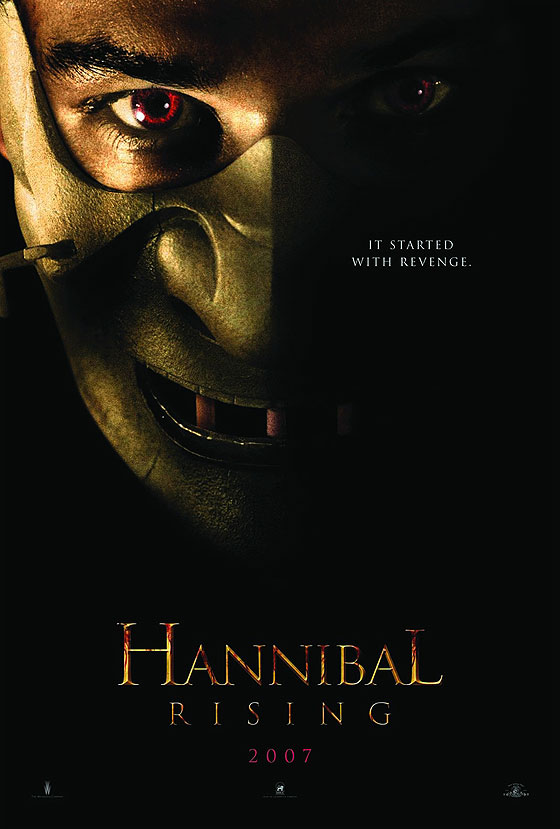 560px x 829px - Maybe This Really Blah HANNIBAL RISING Teaser Poster Would ...