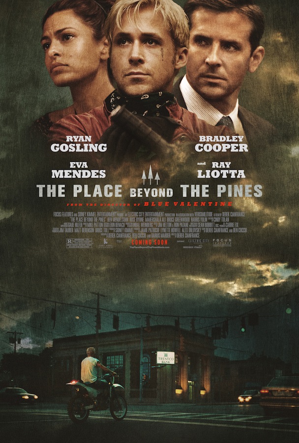 THE PLACE BEYOND THE PINES Final Theatrical One Sheet