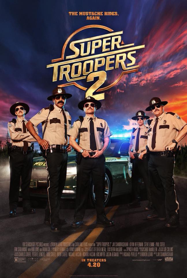 SUPER TROOPERS 2 New Posters PULL OVER!