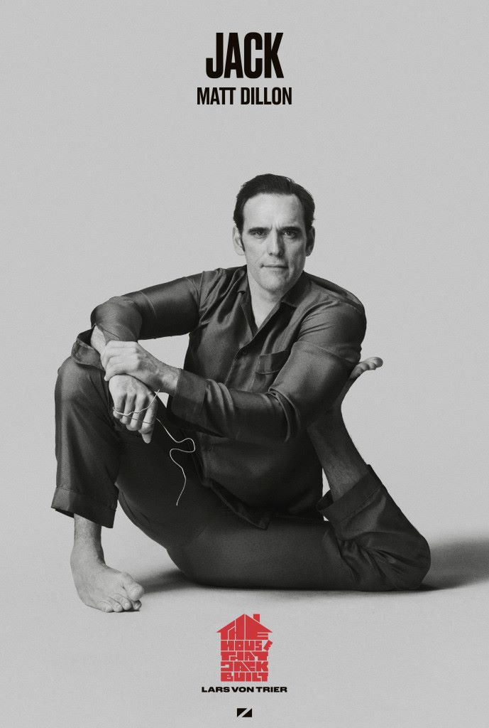 Matt Dillon in THE HOUSE THAT JACK BUILT