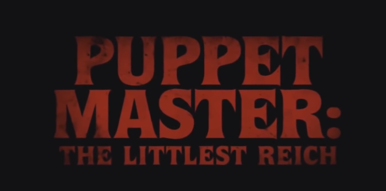 PUPPET MASTER: THE LITTLE REICH titles