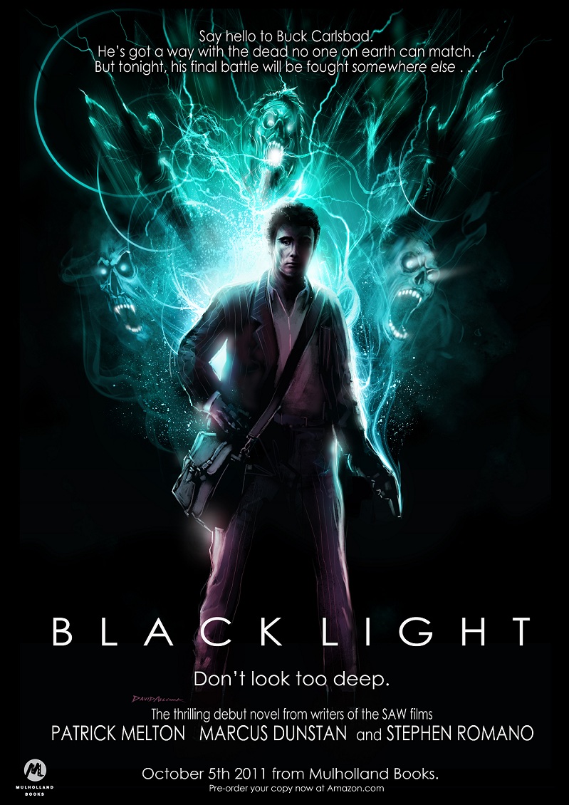 Poster for BLACK LIGHT, From The Writers of SAW!