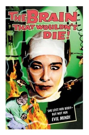 Blu-ray Review: The Brain The Wouldn't Die (1962).